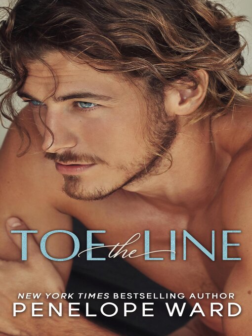 Title details for Toe the Line by Penelope Ward - Available